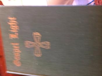 Gospel Light: Comments on the Teachings of Jesus from Aramic and Unchanged Easte