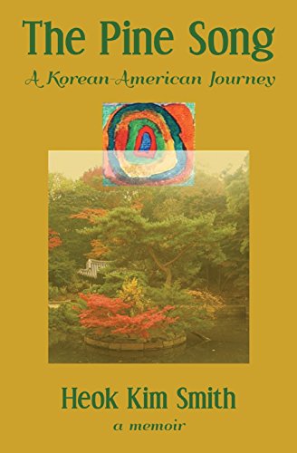 The Pine Song: A Korean-American Journey