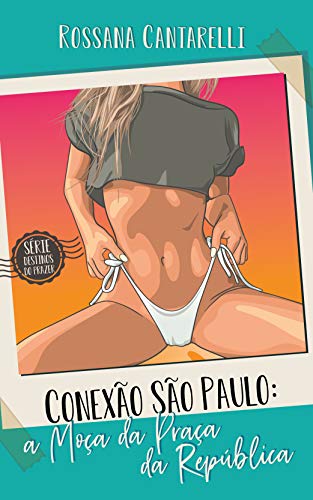 Conexão São Paulo: A moça da Praça da República