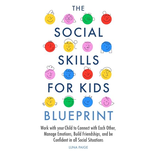 The Social Skills for Kids Blueprint by Luna Paige episode artwork