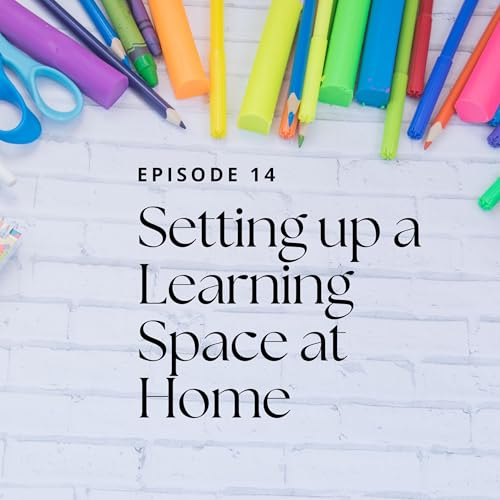 Setting up a Learning Space at Home