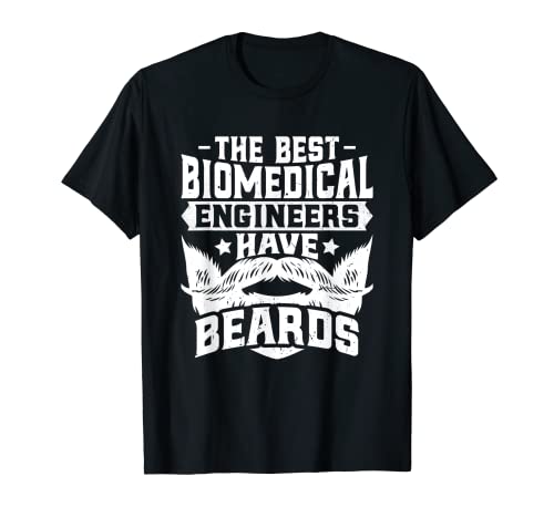 Biomedical Engineer Bearded Biomedical Engineering Engineer Camiseta