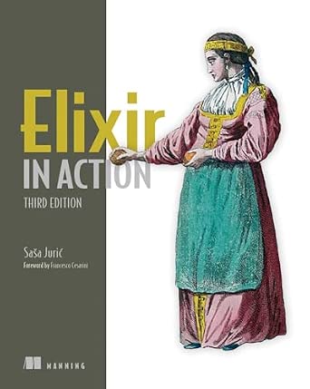 Elixir in Action 3rd Edition-Wow! eBook