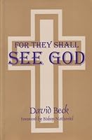 For they shall see God 1880971089 Book Cover