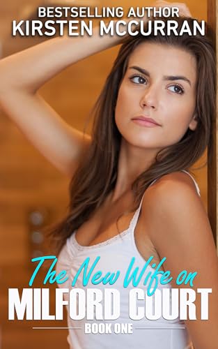 Aphrodite Omnimedia Mccurran, Kirsten The New Wife On Milford Court: Book One cover