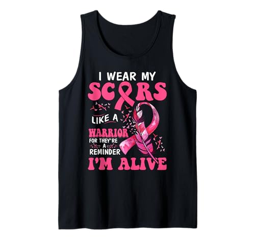 I Wear My Scars Like A Warrior Breast Cancer Tank Top