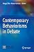Contemporary Behaviorisms in Debate