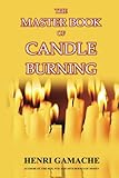 The Master Book of Candle Burning