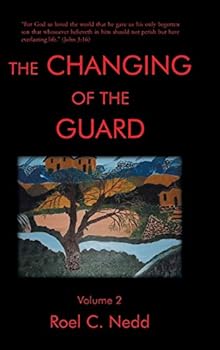 Hardcover The Changing of the Guard: Volume 2 Book