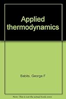 Applied thermodynamics B0006BU0FI Book Cover