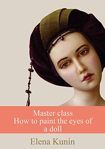 Master class How to paint the eyes of a doll: Learn to paint eyes of any doll