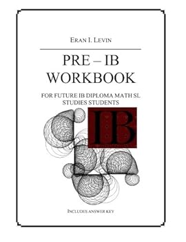 Paperback PRE - IB Workbook for future IB Diploma Math SL Studies Students Book