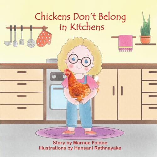 Image of Chickens Don't Belong in Kitchens (The Seabright Sisters)
