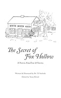 The Secret of Fox Hollow 0578611082 Book Cover
