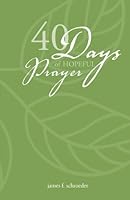 40 Days of Hopeful Prayer 1502580802 Book Cover