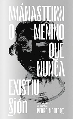 Mánasteinn, o Menino que Nunca Existiu