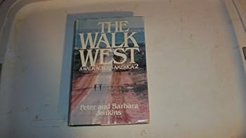 Hardcover The Walk West: A Walk Across America 2 Book