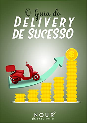 O Guia do Delivery de Sucesso