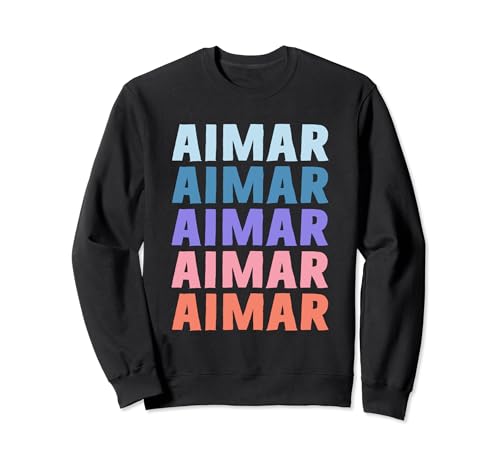 Nombre de regalo divertido Aimar personalizado primer nombre Sudadera