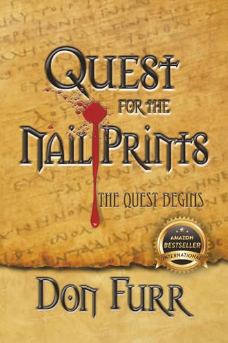  Quest for the Nail Prints: The Quest Begins: The Quest Begins, Third Edition