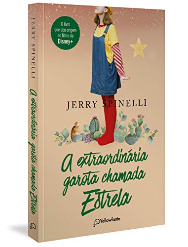A extraordinária garota chamada Estrela - Spinelli, Jerry
