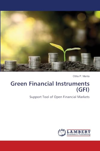 Green Financial Instruments (GFI): Support Tool of Open Financial Markets