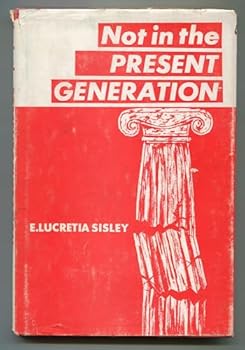 Hardcover Not in the Present Generation [Unknown] Book