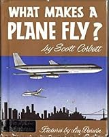 What Makes a Plane Fly? B0006BQVF6 Book Cover
