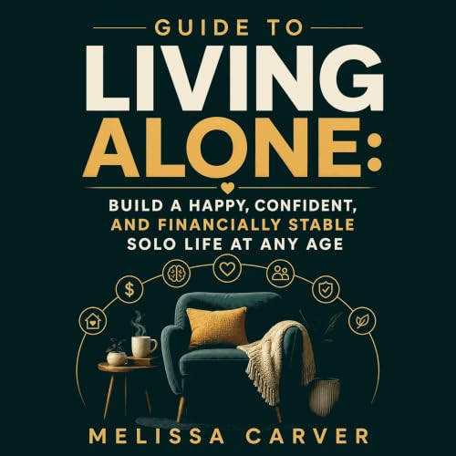 Diseño de la portada del título Guide to Living Alone: Build a Happy, Confident, and Financially Stable Solo Life at Any Age