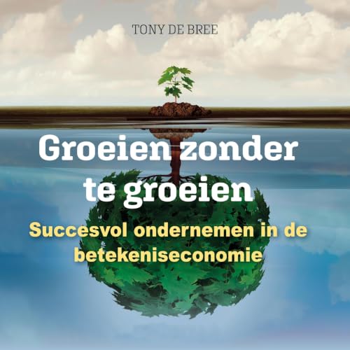 Groeien Zonder Te Groeien Titelbild