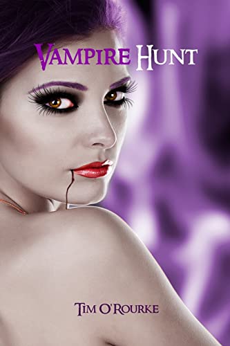 Vampire Hunt: Kiera Hudson Series One (Book 3) (Kiera Hudson Vampire Detective Series One)