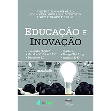 Capa do livro Educação e Inovação - Dimensão Figital - Mundos Vuca e Bani - Edução 5.0 - Startups - Design Trinking - Agenda 2030