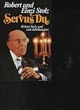  Stolz Servus Du Robert Stolz und sein Jahrhundert,