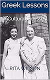 Greek Lessons: A Cultural Odyssey
