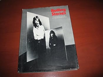 Rolling Stones: An Unauthorized Biography in Words and Pictures