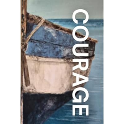 COURAGE