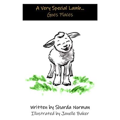 A Very Special Lamb...: Goes Places