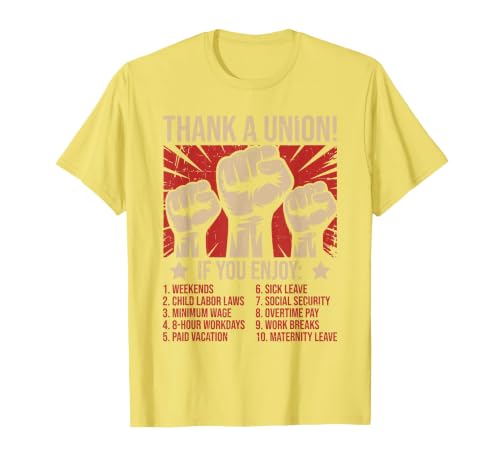 Union Strong, Thank a Union, Workers Rights & Solidarity T-Shirt, Men, Lemon Yellow, Small