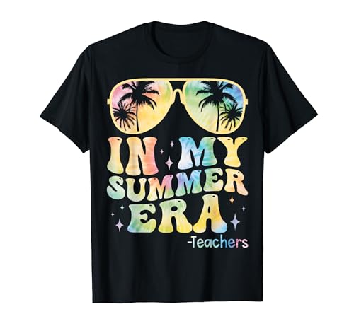 Tie Dye Sunglass Palm Tree In My Summer Teachers End Of Year T-Shirt