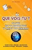  Que vois-tu ?: Aiguisez votre oeil pour le détail ! Un livre qui défie les yeux ! 100 Jeux de vision dès le plus jeune âge.