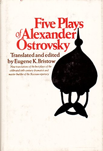 Five Plays of Alexander Ostrovsky 067253536X Book Cover