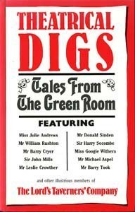 Lord'S Taverners' Theatrical Digs: Tales from the Green Room
