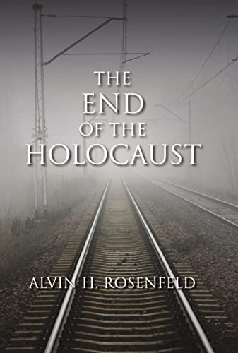 The End of the Holocaust (English Edition)