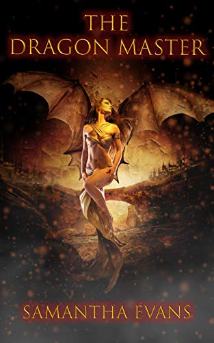 The Dragon Master (The Journey Book 1) by [Samantha Evans]