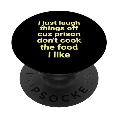 I Just Laugh Things off Sarcastic Life Advice Funny Tee PopSockets PopGrip Intercambiabile