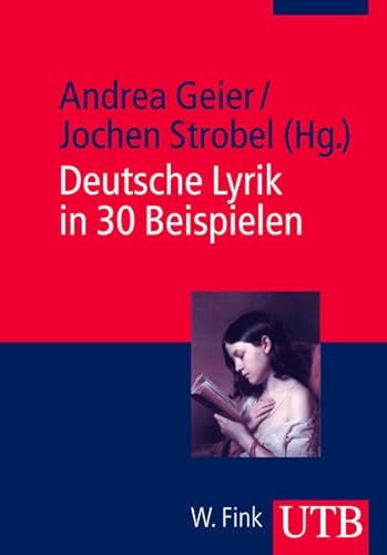 Deutsche Lyrik in 30 Beispielen