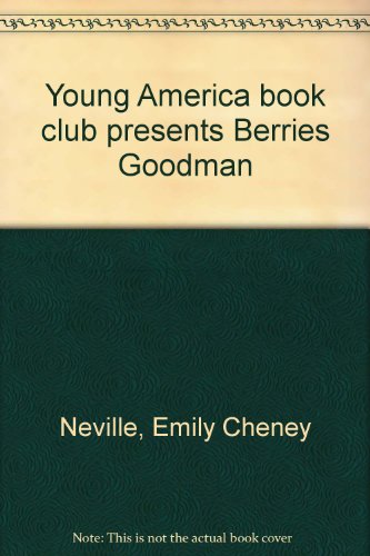 Young America book club presents Berries Goodman B0007I9AXS Book Cover