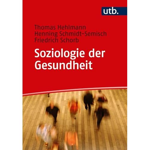 Soziologie der Gesundheit