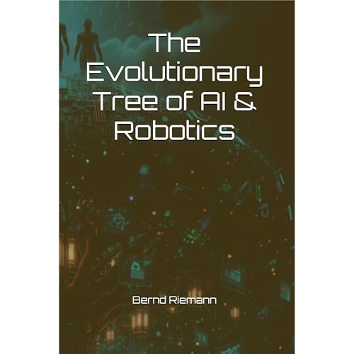 The Evolutionary Tree of AI & Robotics Audiolibro Por Bernd Riemann arte de portada