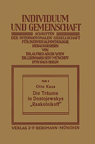 Die Träume in Dostojewskys „Raskolnikoff“ (Individuum und Gemeinschaft, 4) (German Edition)